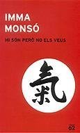 Hi són però no els veus