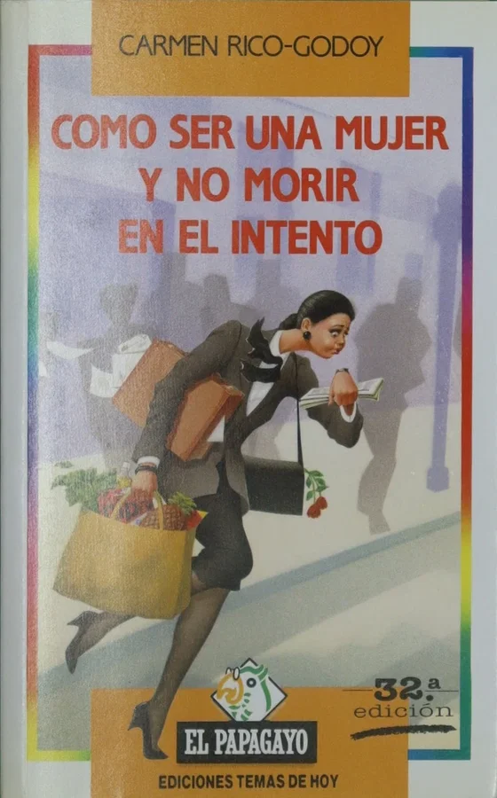 Cómo ser una mujer y no morir en el intento