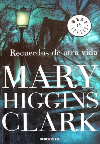Portada del llibre "Recuerdos de otra vida" de Mary Higgins Clark