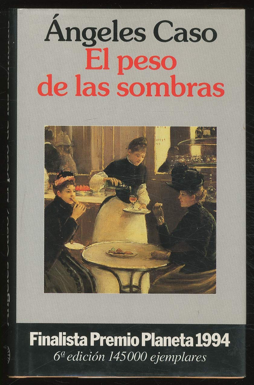 Portada del llibre "El peso de las sombras" de María de los Ángeles Caso Machicado