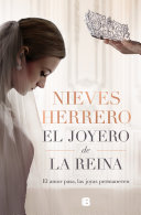Portada del llibre "El Joyero de la Reina / The Queens Jeweler" de Nieves Herrero