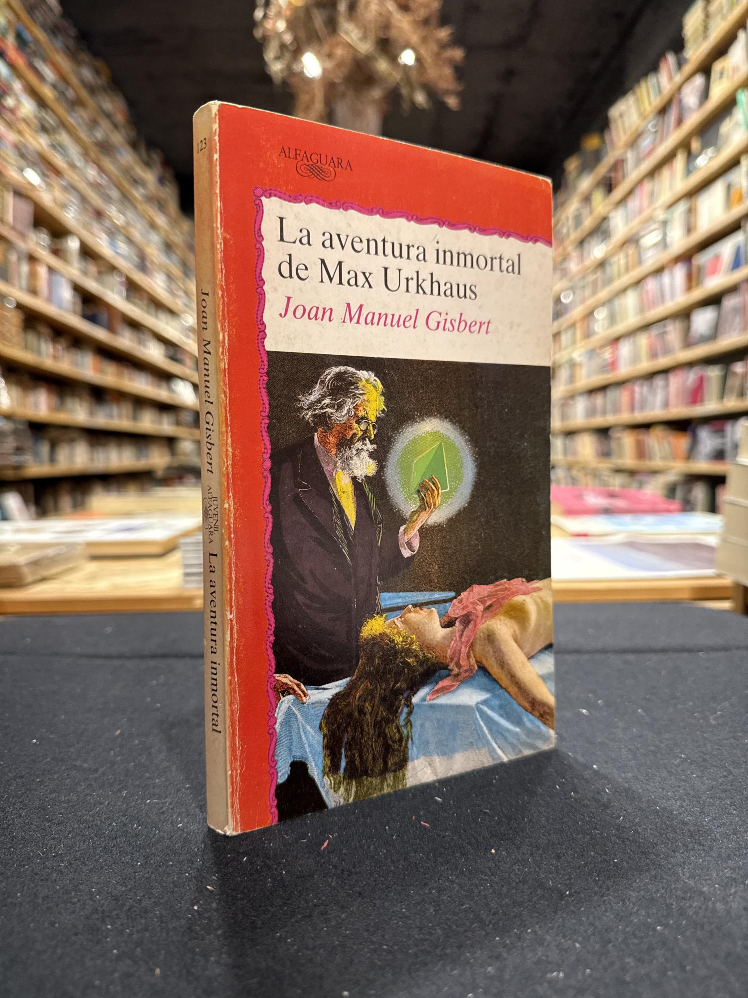 La aventura inmortal de Max Urkhaus