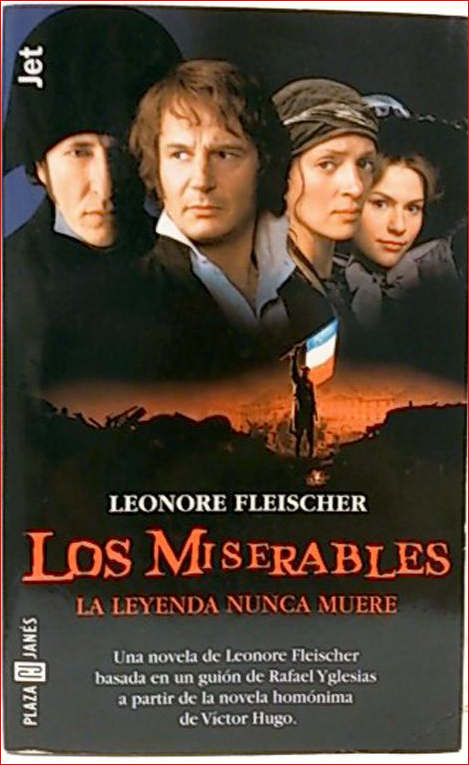 LOS MISERABLES. La leyenda nunca muere