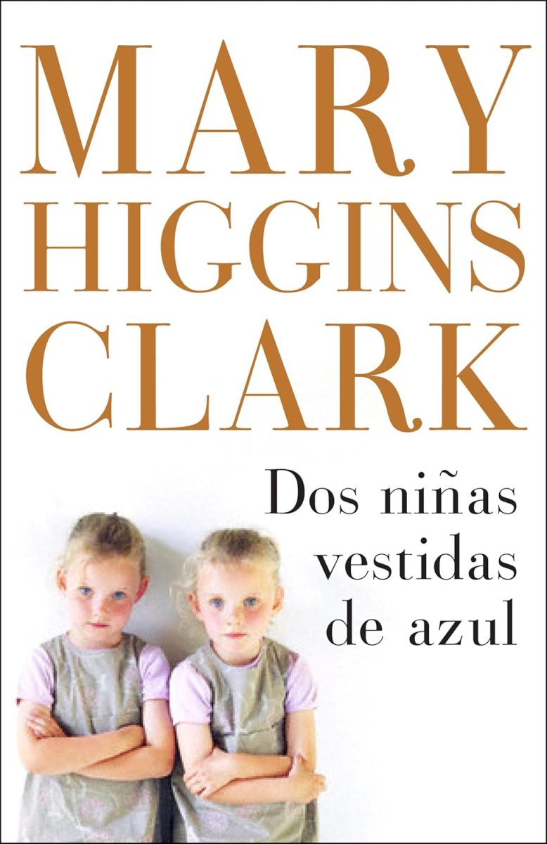 Portada del llibre "Dos ninas vestidas de azul" de Mary Higgins Clark
